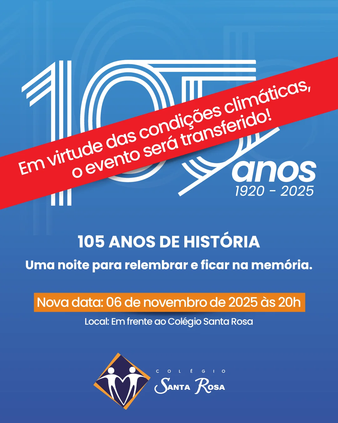 Espetáculo 105 anos - Evento Transferido