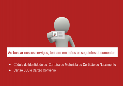 Documentos necessários para atendimento