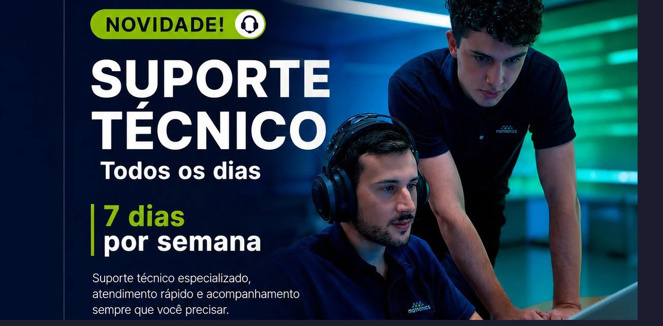 Novidade Motronics -  Suporte Técnico 7 dias por semana