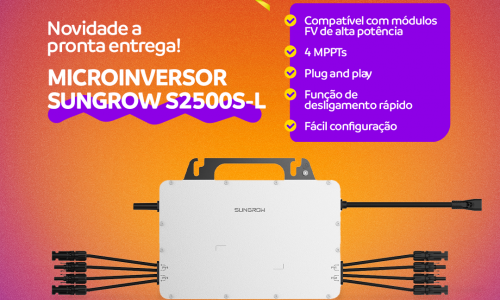 Novo microinversor S2500S-L da Sungrow disponível na Nexen