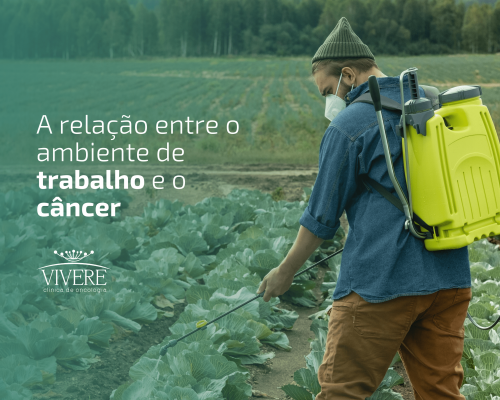A relação entre o ambiente de trabalho e o câncer