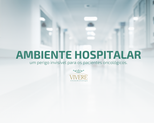 Ambiente Hospitalar - Um perigo invisível
