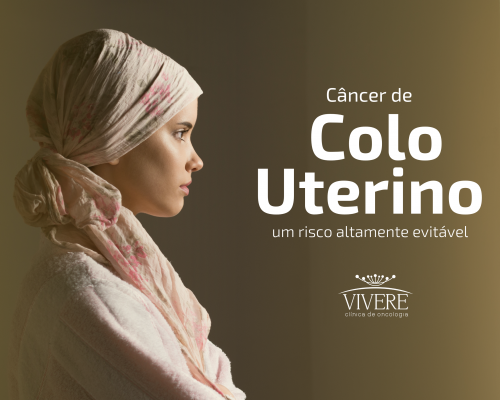 Câncer de Colo Uterino - Um risco altamente evitável