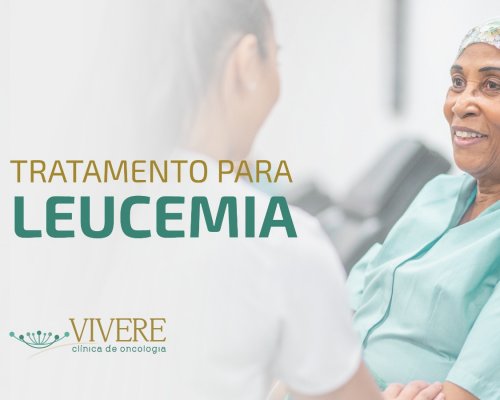 Existe tratamento para a leucemia?