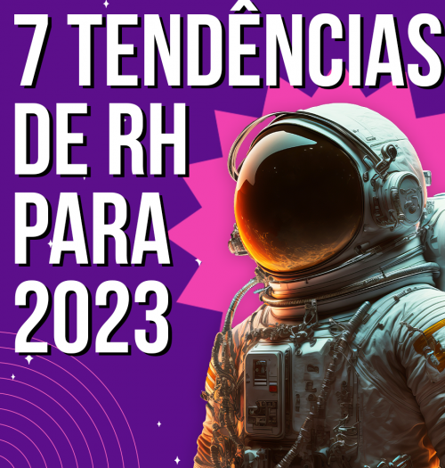 7 Tendências de RH para 2023