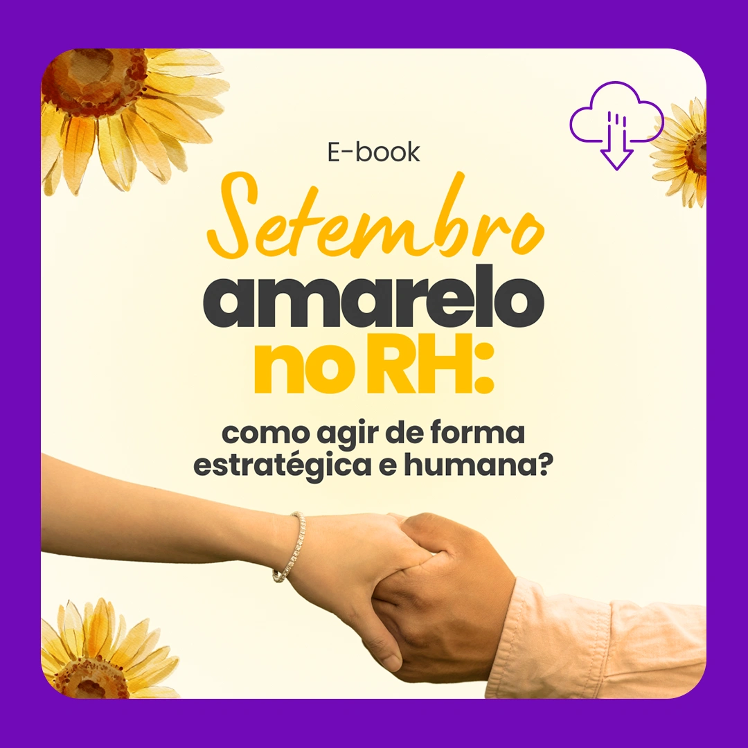 Setembro Amarelo: como o Rh pode trabalhar essa pauta?
