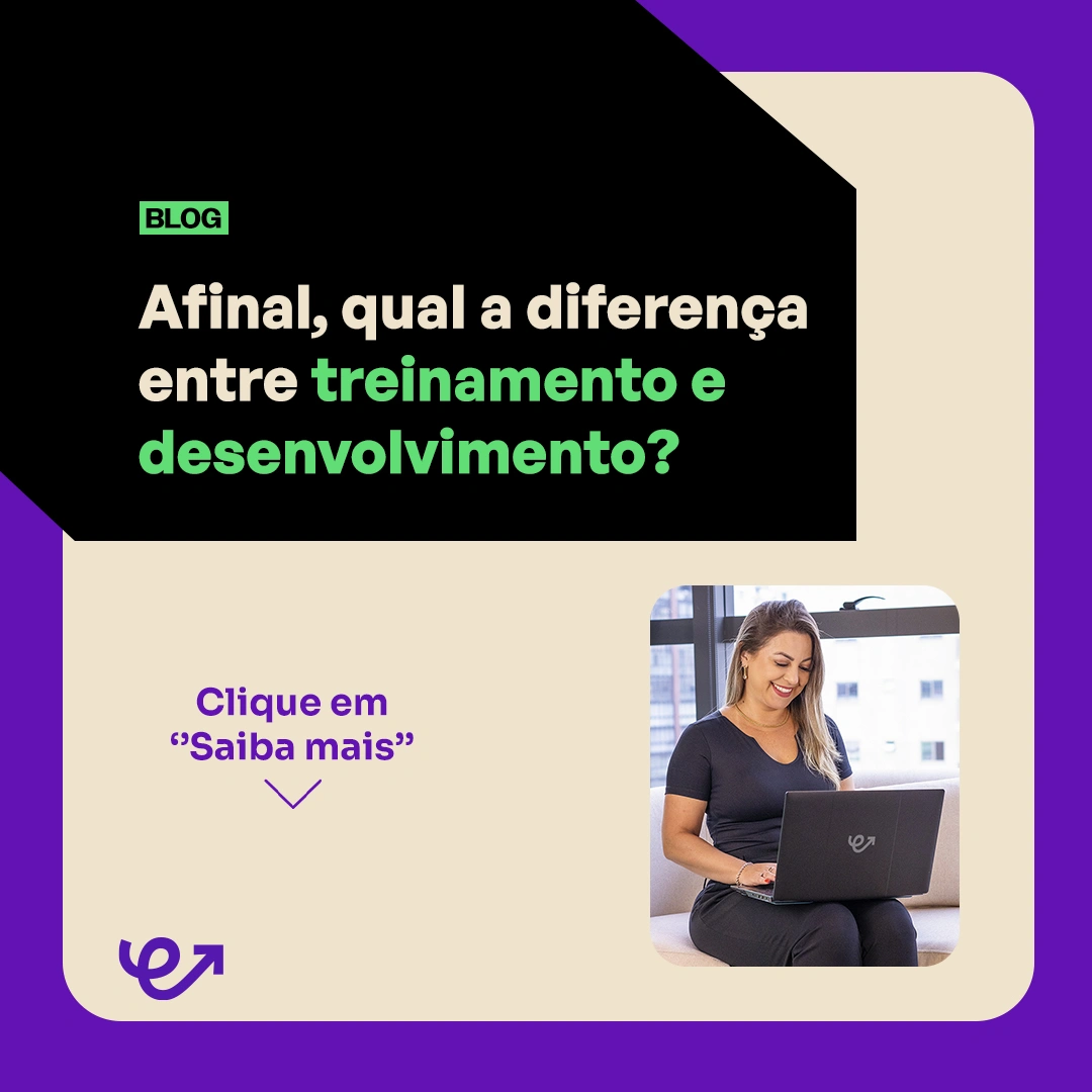 Afinal, qual a diferença entre treinamento e desenvolvimento?