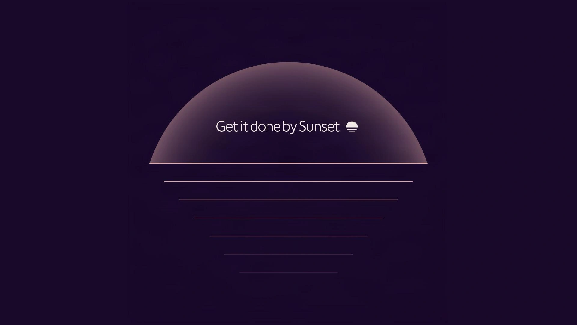 Sunset Studio | Get it done by Sunset